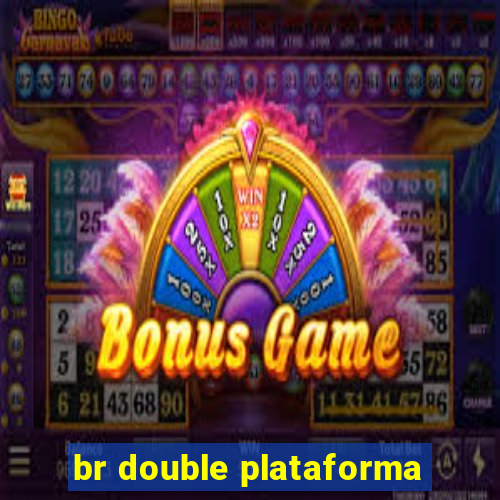 br double plataforma